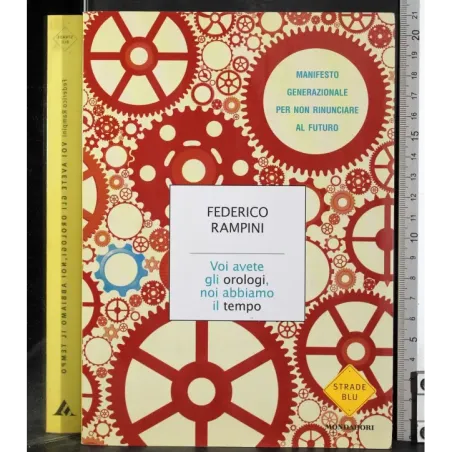 Voi avete gli orologi, noi abbiamo il tempo
