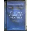 L'ultima veggente di Fatima