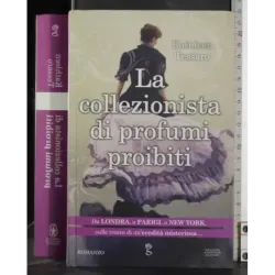 La collezionista di profumi proibiti