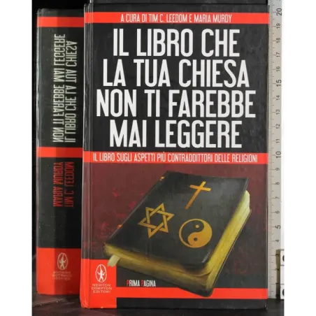 Il libro che la tua chiesa non ti farebbe mai leggere
