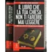 Il libro che la tua chiesa non ti farebbe mai leggere