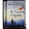 E l'eco rispose