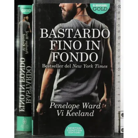 Bastardo fino in fondo