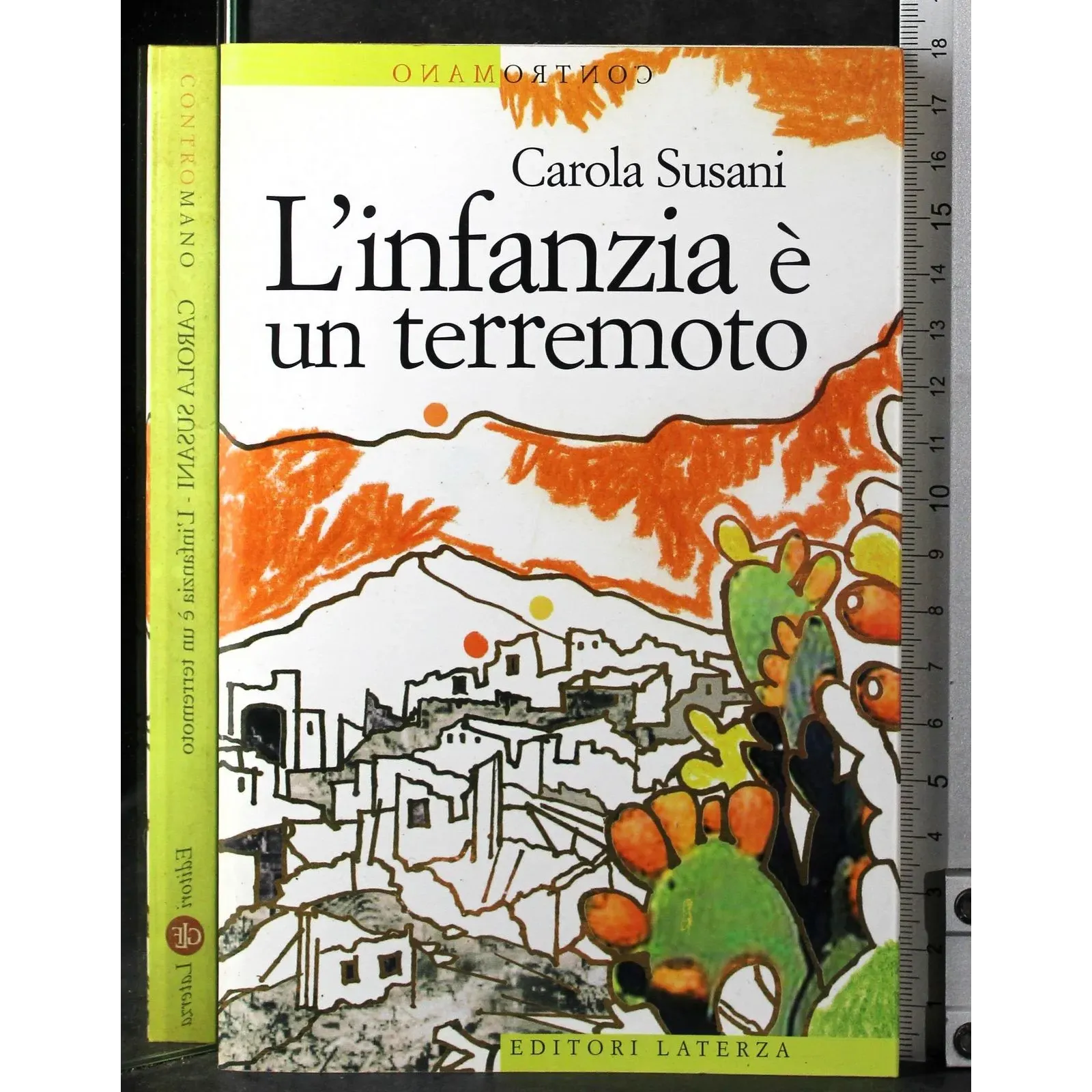 L'infanzia è un terremoto