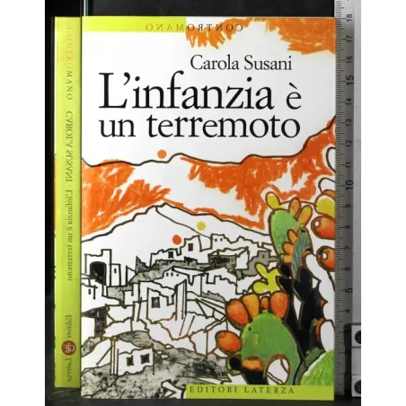 L'infanzia è un terremoto
