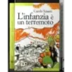 L'infanzia è un terremoto
