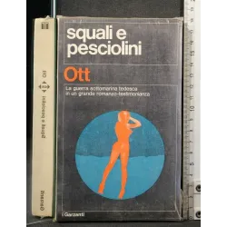 SQUALI E PESCIOLINI