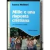 Mille e una risposta cristiana