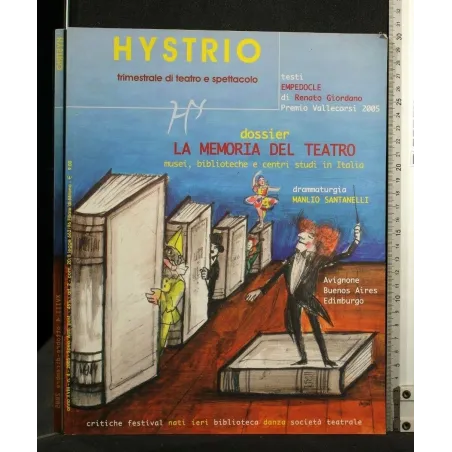 LA MEMORIA DEL TEATRO ANNO 18 N. 4 2005