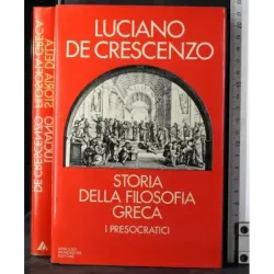 Storia della filosofia greca. I presocratici