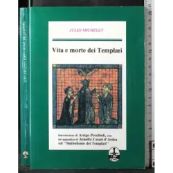 Vita e morte dei Templari