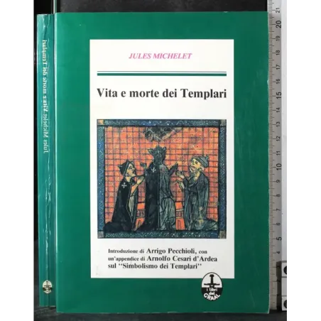 Vita e morte dei Templari