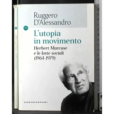L'utopia in movimento