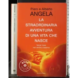 La straordinaria avventura di una vita che nasce