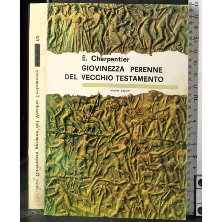 Giovinezza perenne del vecchio testamento