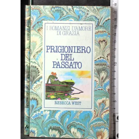 Prigioniero del passato