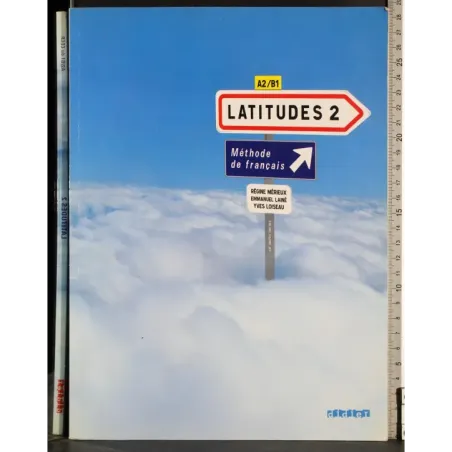 Latitudes 2. Methode de Francais