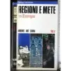 Regioni e mete in Europa. 2 Volumi