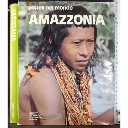 Popoli nel mondo. Amazzonia