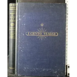 I cento viaggi. Viaggio in Sicilia e a Malta
