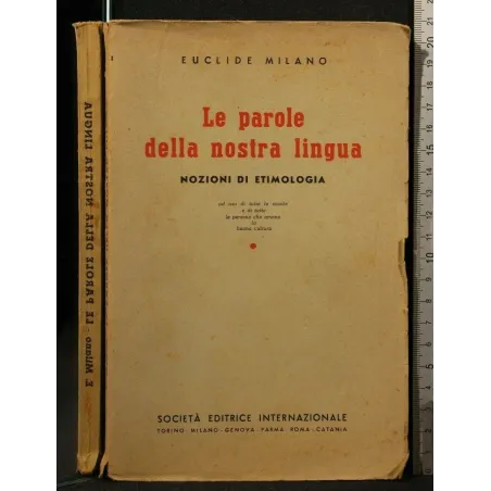 LE PAROLE DELLA NOSTRA LINGUA