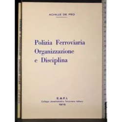 Polizia Ferroviaria Organizzazione e disciplina