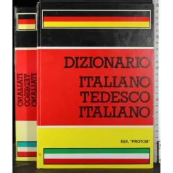 Dizionario. Italiano-Tedesco Tedesco-Italiano