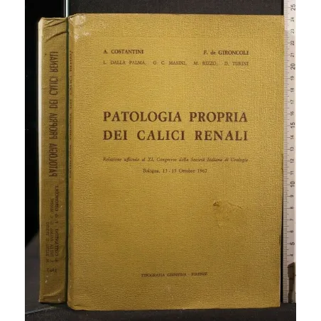 PATOLOGIA PROPRIA DEI CALICI RENALI
