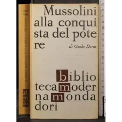 Mussolini alla conquista del potere