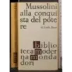 Mussolini alla conquista del potere