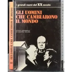 Gli uomini che cambiarono il mondo