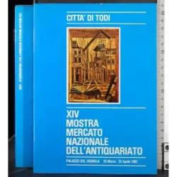 Città di Todi. XIV Mostra mercato nazionale dell'antiquariato