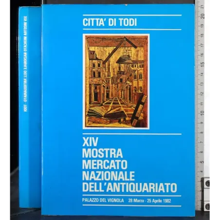 Città di Todi. XIV Mostra mercato nazionale dell'antiquariato