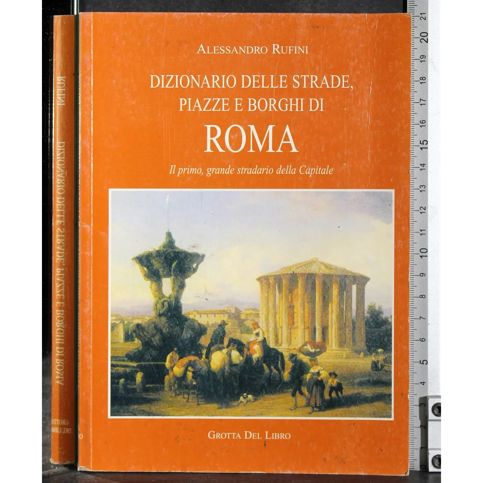 Dizionario delle strade piazze borghi di Roma