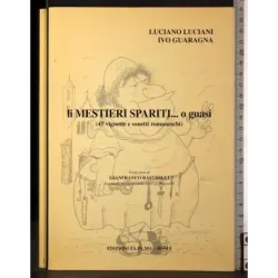 Li Mestieri spariti.. O guasi