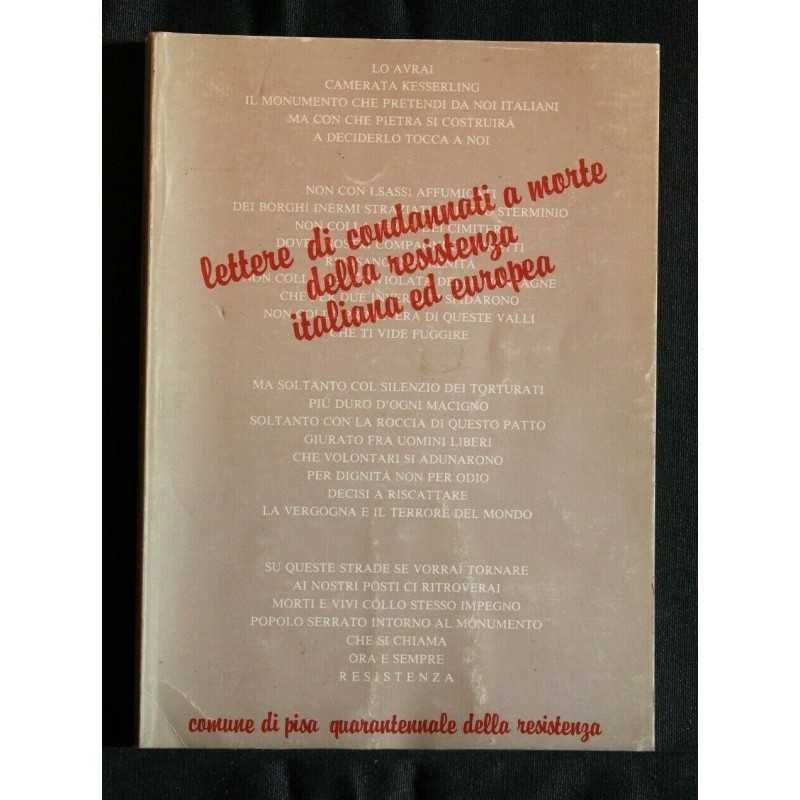 LETTERE DI CONDANNATI A MORTE DELLA RESISTENZA ITALIANA ED
