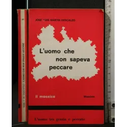 L'UOMO CHE NON SAPEVA PECCARE