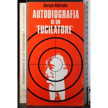 Autobiografia di un fucilatore
