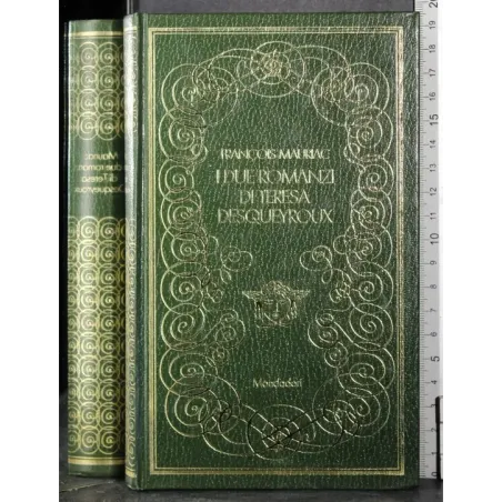 I due romanzi di teresa Desqueyroux