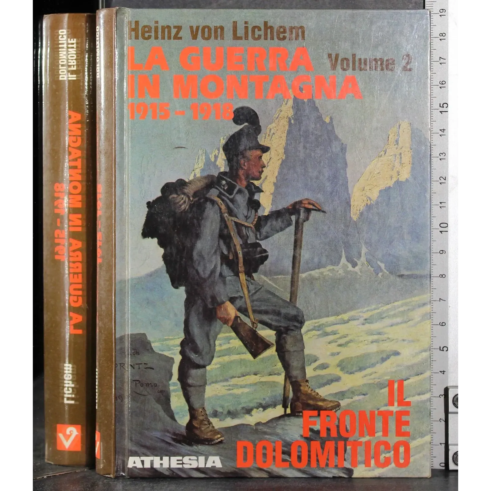 La guerra in montagna Vol 2. Il fronte dolomitico