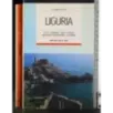 Le guide di dove. Liguria