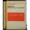 Somalia, cronaca della rivoluzione 21 Ottobre 1969
