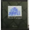 PIETRE D'ACQUA