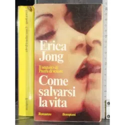 Come salvarsi la vita