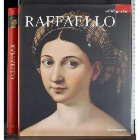 Grandi Monografie. Raffaello