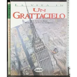 La vita in Un Grattacielo