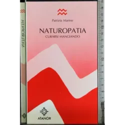Naturopatia. Curarsi mangiando