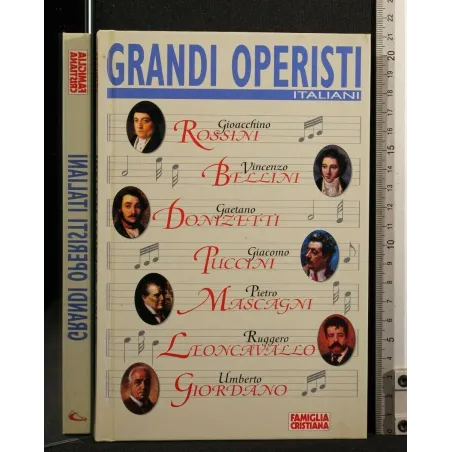 GRANDI OPERISTI ITALIANI