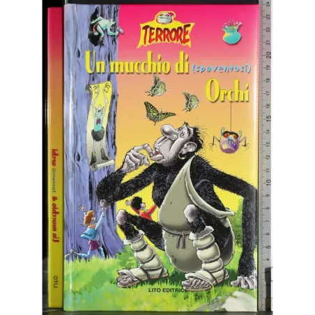 Un mucchio di (spaventosi) orchi