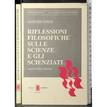 Riflessioni filosofiche sulle scienze e gli scienziati